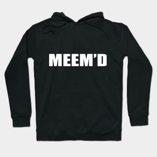 MEEM'D Hoodie